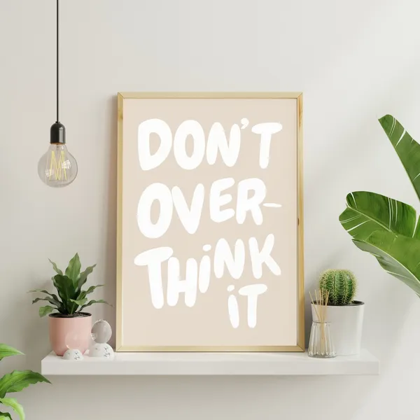 Dont Overthink It Quote Print, Beige Preppy Typography