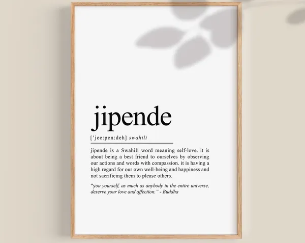 Jipende Definition Print, Swahili Self-Love Quote
