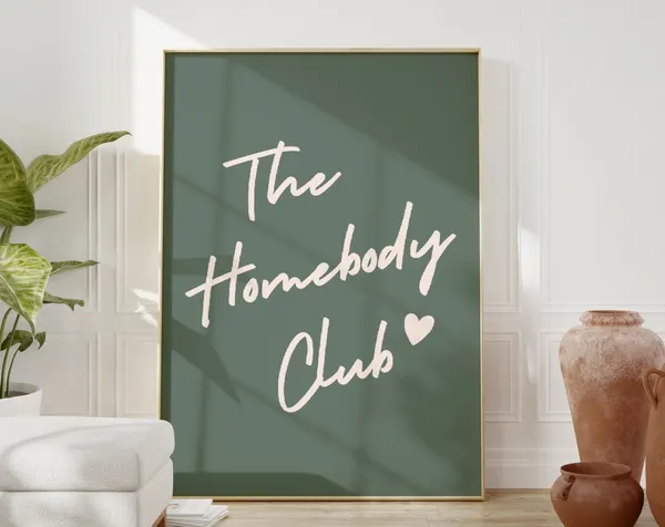 The Homebody Club Retro Quote Art Print