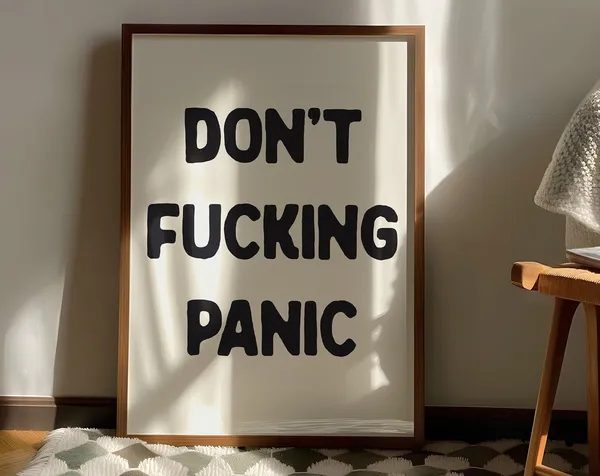 Dont Fucking Panic Typography Quote Art Print