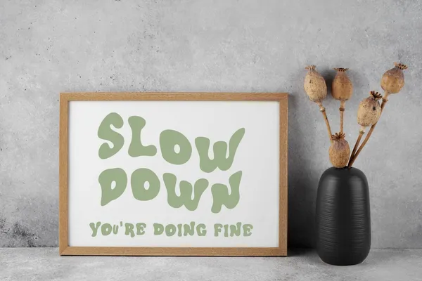 Slow Down Youre Doing Fine, Mid-Century Typography Print