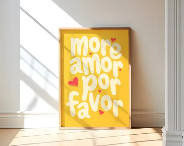 More Amor Por Favor Yellow Maximalist Poster