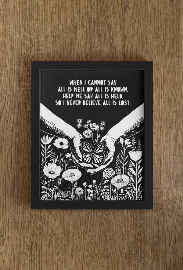 When I Cannot Say All Is Well, All Is Held Poster