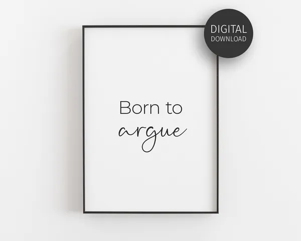 Born To Argue Lawyer Office Poster, Fun Desk Art
