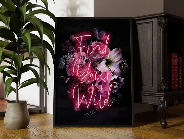 Find Your Wild Neon Dark Floral Quote Art Print