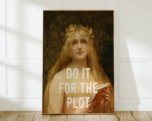 Do It For The Plot Vintage Affirmation Art Print