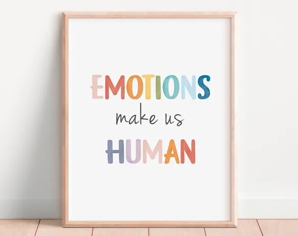 Emotions Make Us Human Poster, Positive Affirmation