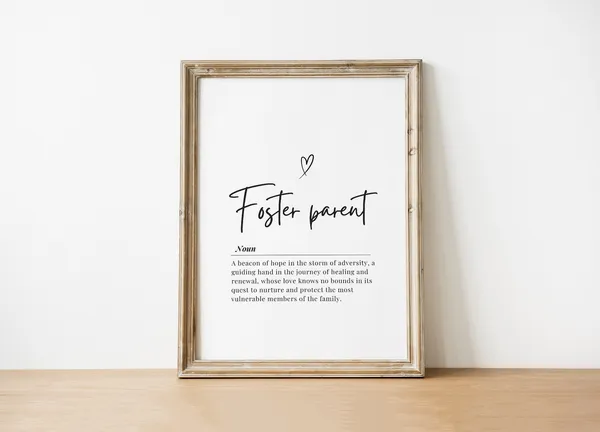 Foster Parent Definition Inspirational Quote Poster