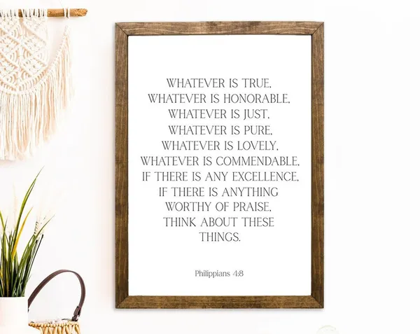 Philippians 4:8 Whatever Is True Bible Verse Art Print