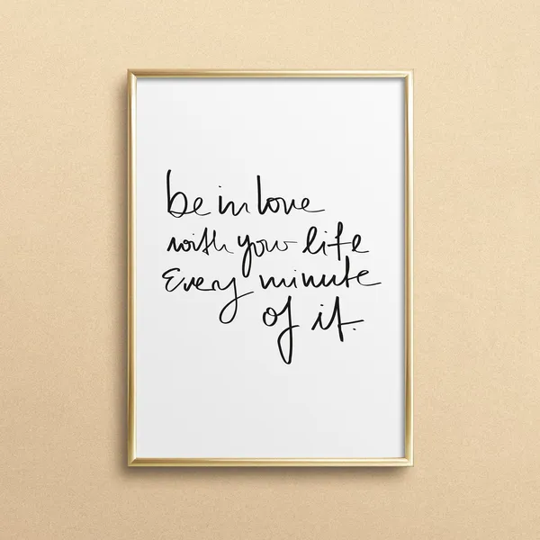 Be In Love With Your Life Typography Art Print