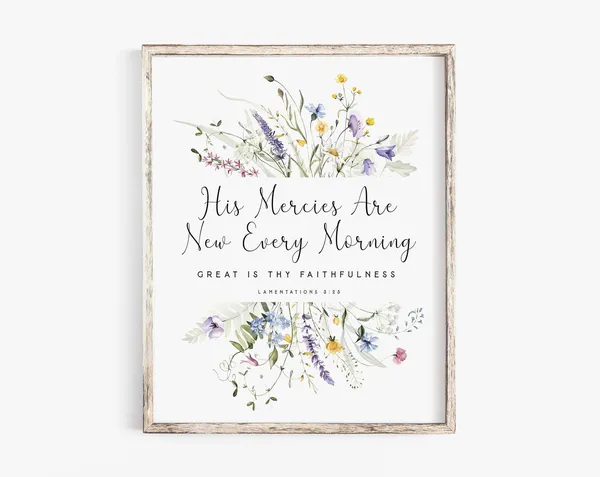 His Mercies Are New Every Morning, Scripture Art Print