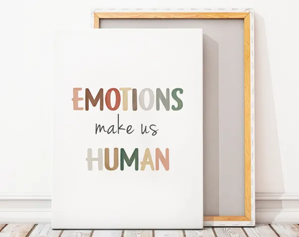 Emotions Make Us Human Positive Affirmation Art Print