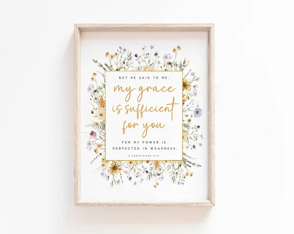 2 Corinthians 12:9 My Grace Is Sufficient, Art Print