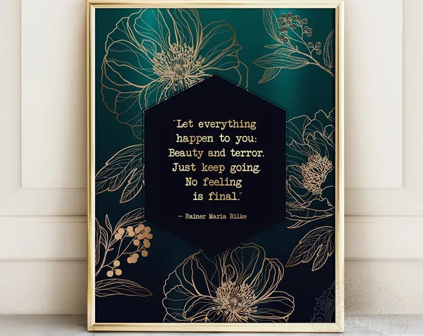 Let Everything Happen To You, Rilke Gold Foil Print