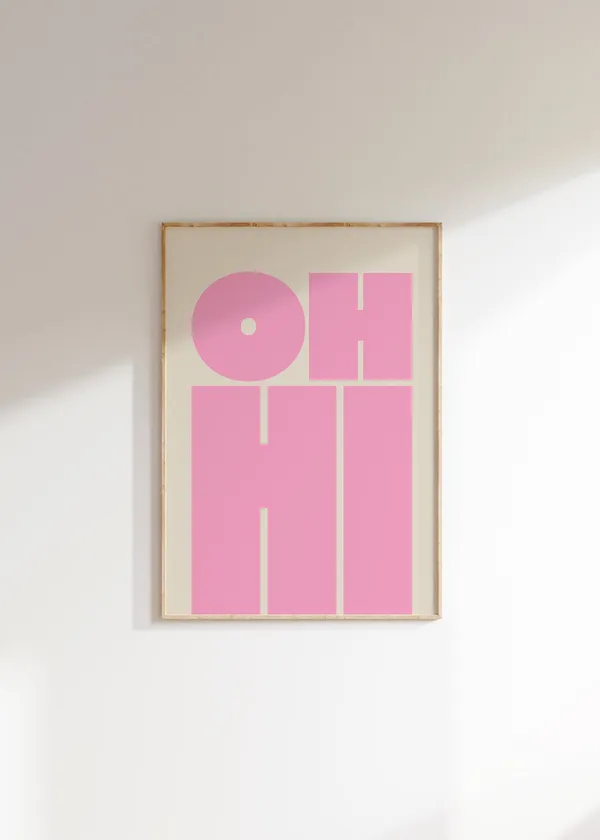 Oh Hi Modern Typography Poster, Gallery Wall Art