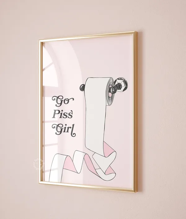 Go Piss Girl Cute Bathroom Restroom Decor Print