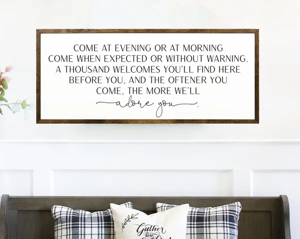Come At Evening Or At Morning Rustic Welcome Art Print