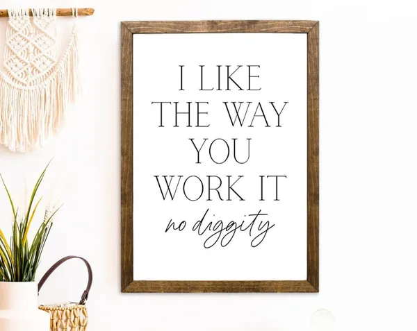 No Diggity Lyric Art Print for Anniversary Gift