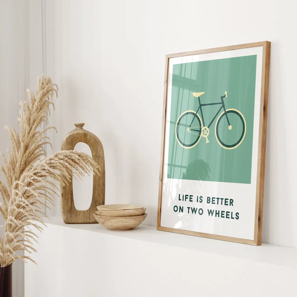 Bike Cyclist Life Is Better On Two Wheels Art Print - Image 3