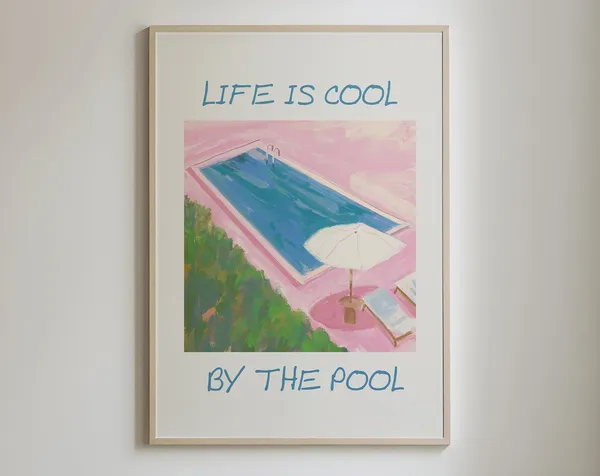 Life Is Cool By The Pool Funny Summer Poster