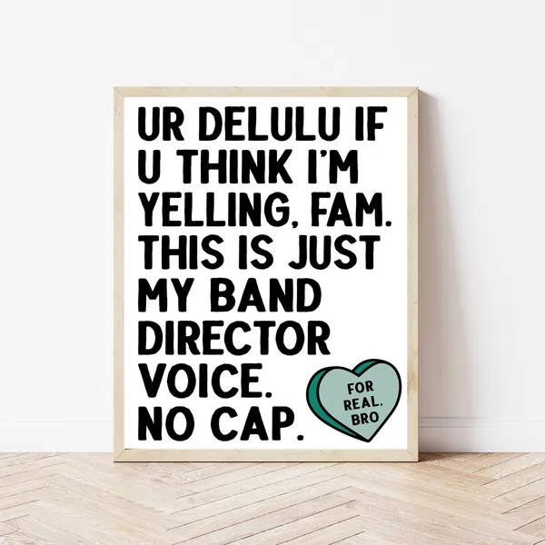 Band Director Classroom Decor, Music Teacher Art Print
