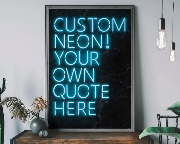 Custom Neon Sign Blue Quote Art Print