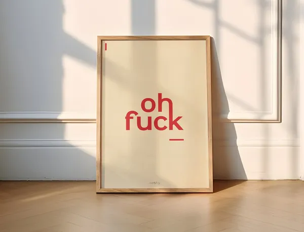 Oh Fuck Funny Minimalist Poster Print