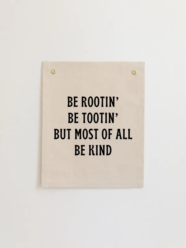 Be Rootin Be Tootin Be Kind Western Wall Flag