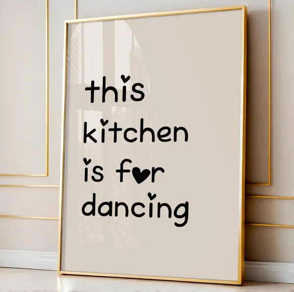 This Kitchen Is For Dancing Dance Sign Art Print