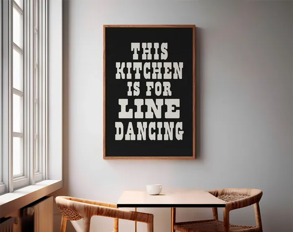 This Kitchen Is For Line Dancing Poster
