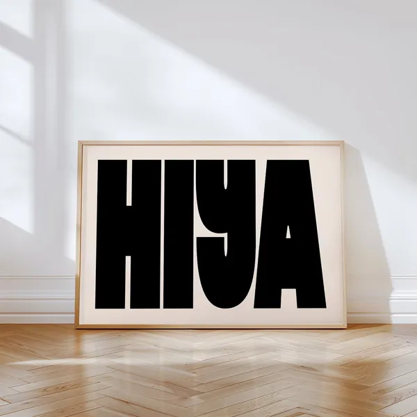 Hiya Northern Slang Typography Art Print, Manchester