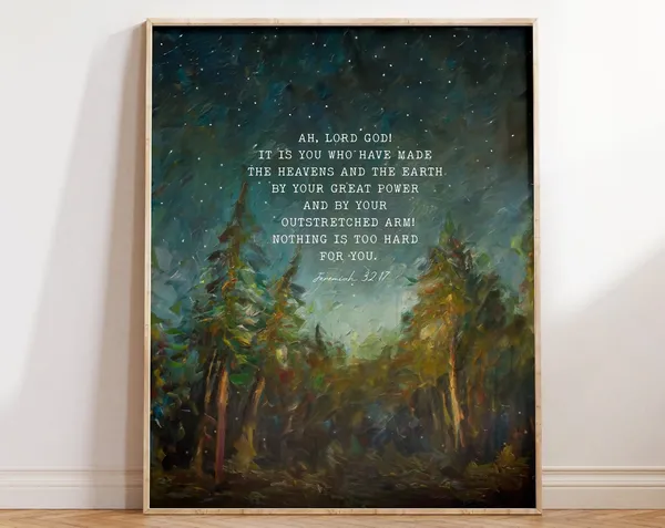 Jeremiah 32:17 Christian Bible Verse Art Print