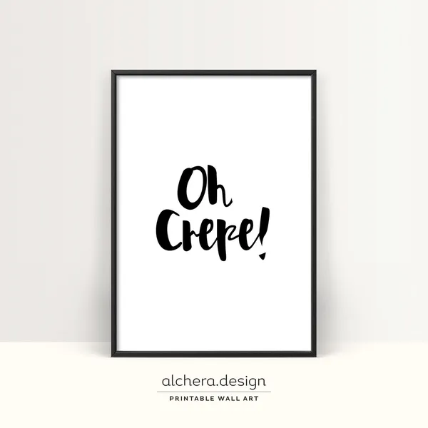 Oh Crepe Funny Kitchen Print, Pun Quote Artwork