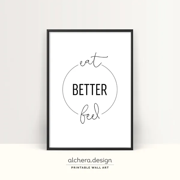 Eat Better Feel Better Kitchen Typography Art Print