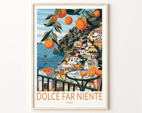Dolce Far Niente Italy Travel Poster Print