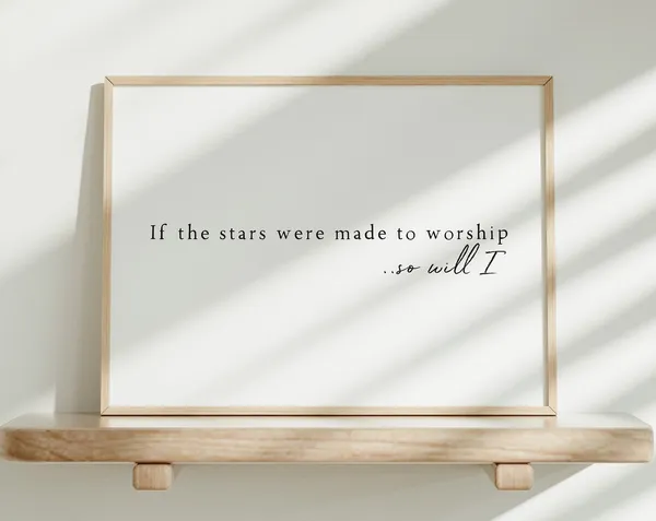 If The Stars Were Made To Worship, Vintage Scripture Poster