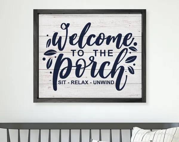 Welcome To The Porch Farmhouse Sign Art Print
