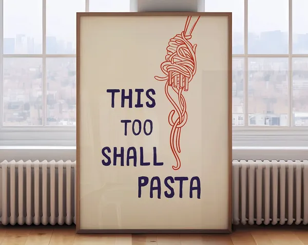 This Too Shall Pasta Funny Kitchen Art Print