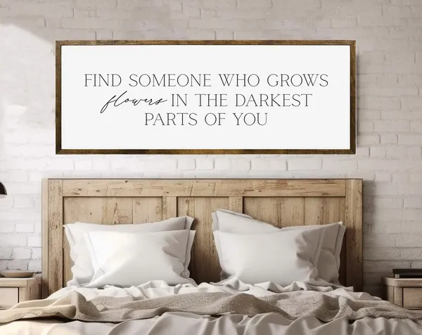 Find Someone Who Grows Flowers, Bedroom Quote Art Print
