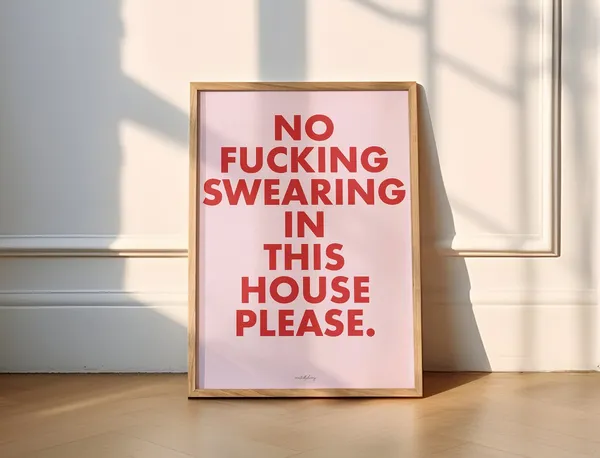 No Swearing In This House Please Bold Poster