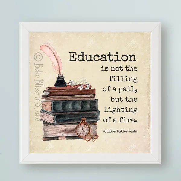 W.B. Yeats Education Quote, Literary Teacher Art Print
