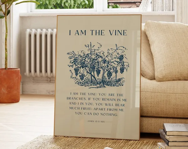 I Am The Vine Christian Bible Art Poster