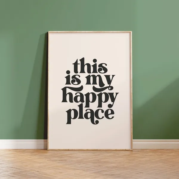 This Is My Happy Place Quote Poster, Minimalist