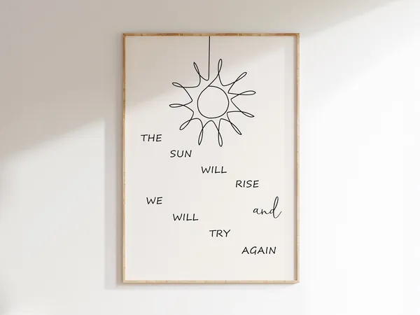 The Sun Will Rise Quote Art Print, Therapy Office Decor