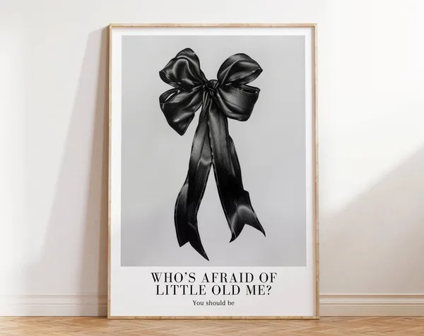 Who's Afraid of Little Old Me? Watercolor Poster