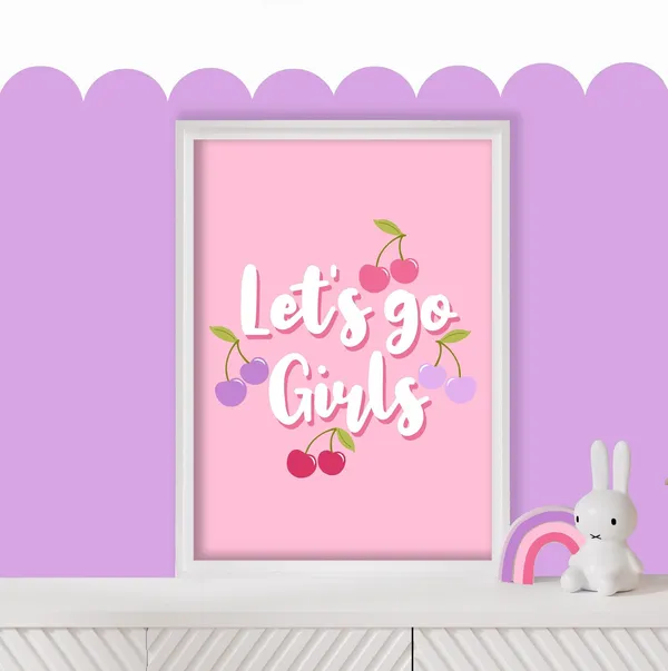 Lets Go Girls Cherry Wall Art, Girlie Room Print