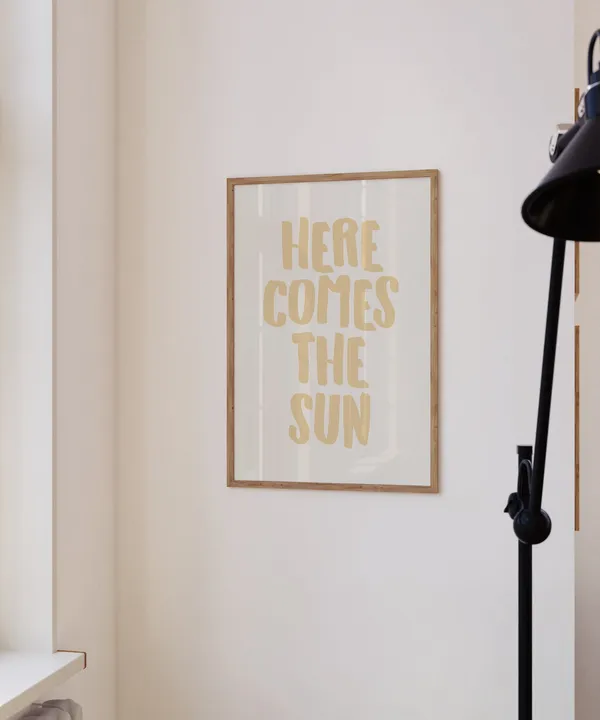 Here Comes The Sun Coastal Typography Art Print