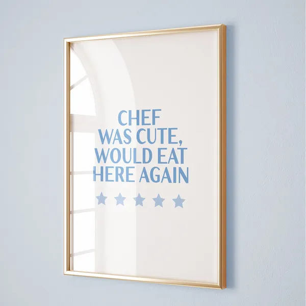 Chef Was Cute Handwritten Typography Art Print