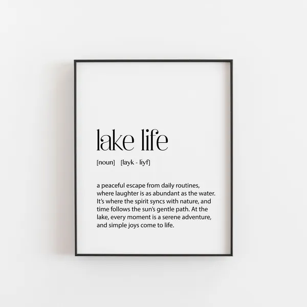 Lake Life Definition Minimalist Lake House Art Print