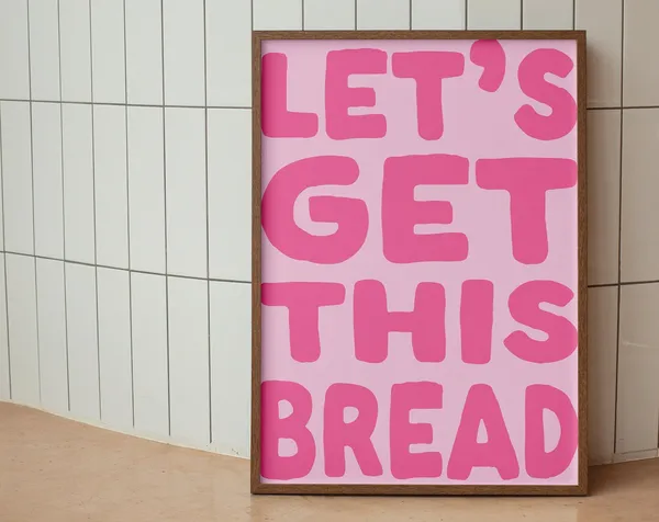 Let 27s Get This Bread Preppy Funky Pink Art Print